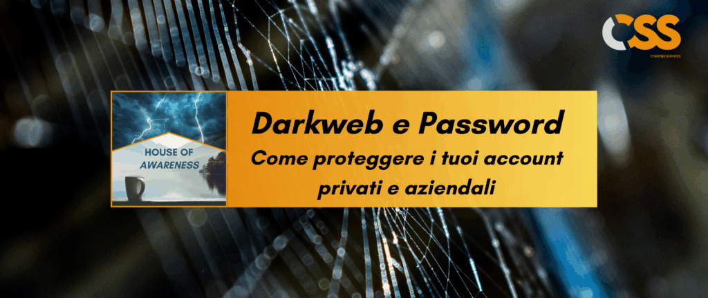 Dark Web e Password - Come proteggere i tuoi account privati e ...